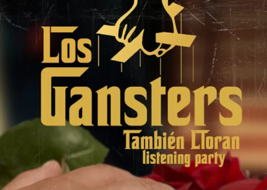 Los Gangsters Tambien Lloran