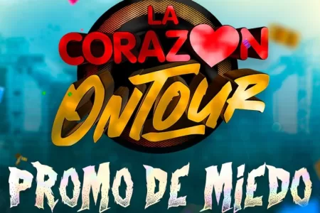 Promo De Miedo La Corazón On Tour