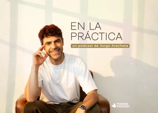 En La Práctica, Nuevo Pódcast
