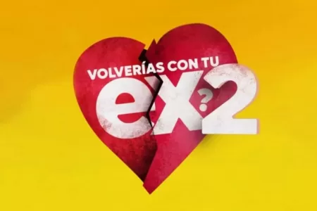 Volverías Con Tu Ex 2