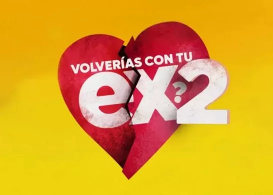 Volverías Con Tu Ex 2