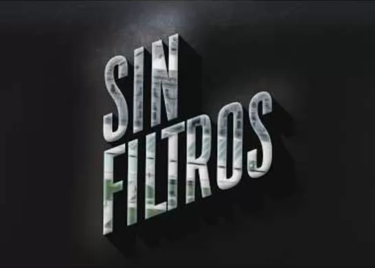 Sin Filtros